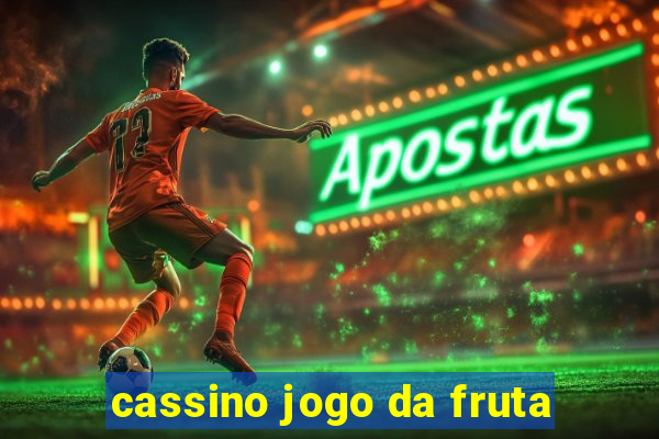 cassino jogo da fruta