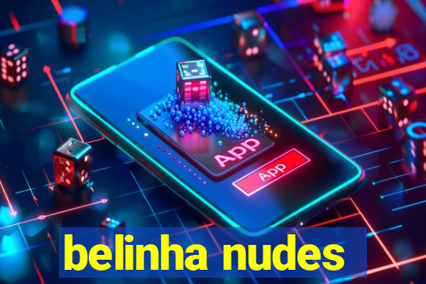 belinha nudes