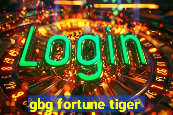 gbg fortune tiger