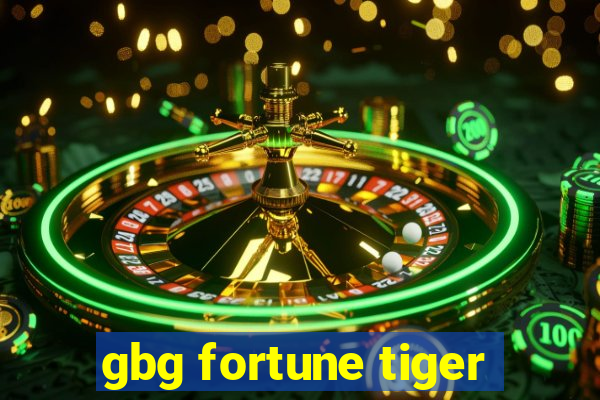 gbg fortune tiger