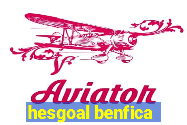 hesgoal benfica