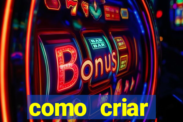 como criar plataforma de jogos cassino online