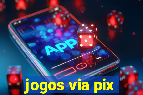 jogos via pix