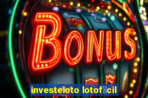 investeloto lotof谩cil