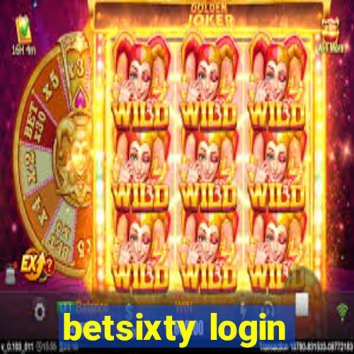 betsixty login