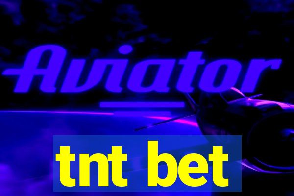 tnt bet