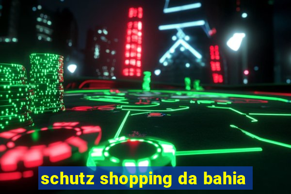 schutz shopping da bahia