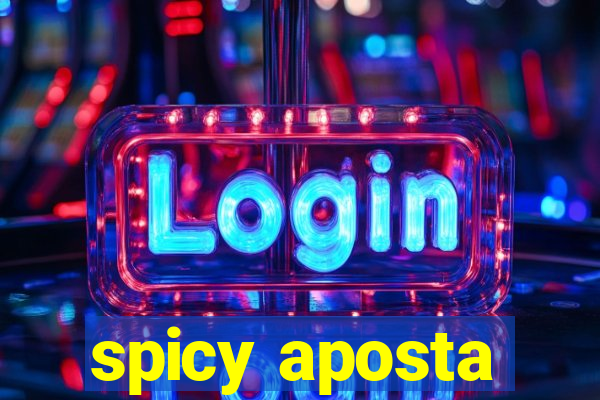 spicy aposta