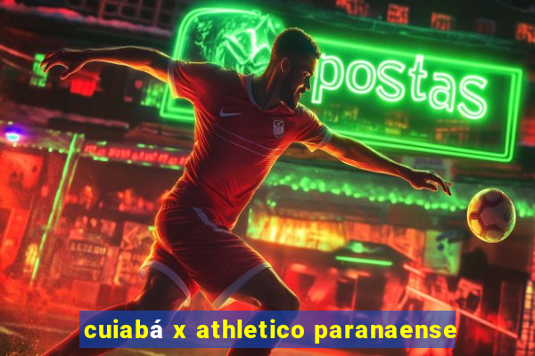 cuiabá x athletico paranaense