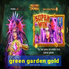 green garden gold