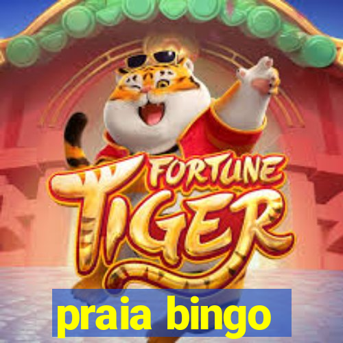 praia bingo