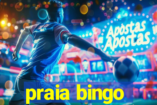 praia bingo