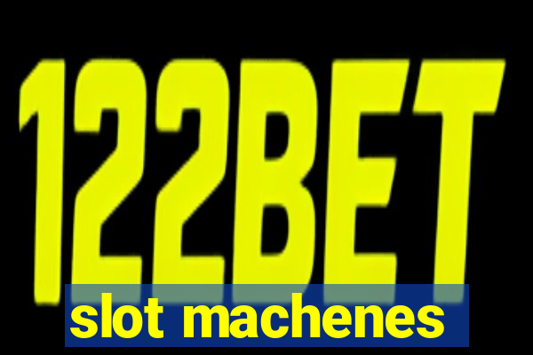 slot machenes