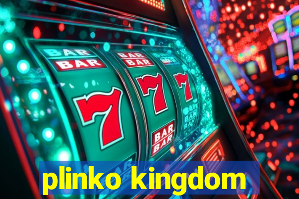 plinko kingdom