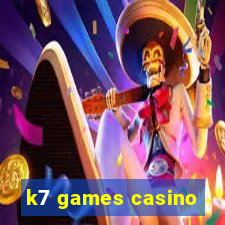 k7 games casino