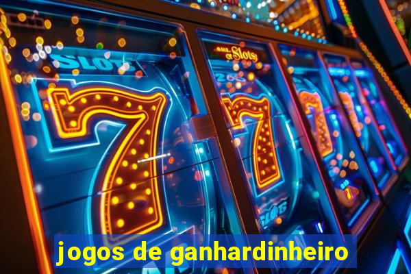 jogos de ganhardinheiro