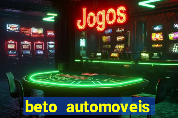 beto automoveis charqueadas rs