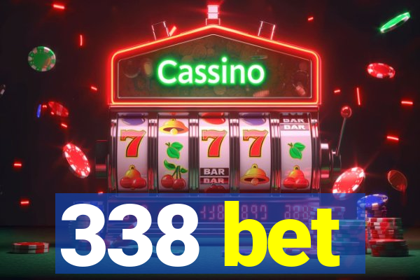 338 bet