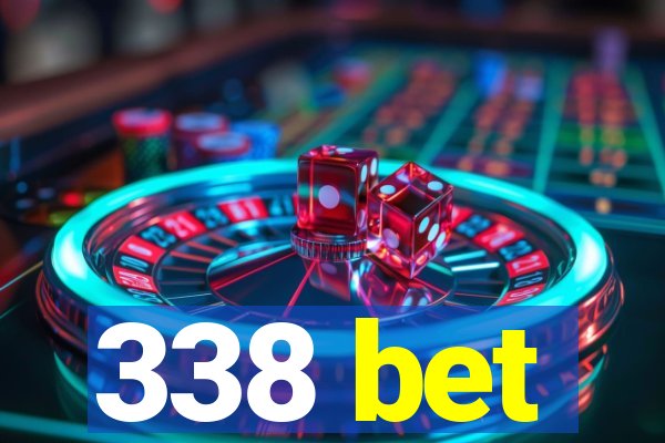 338 bet