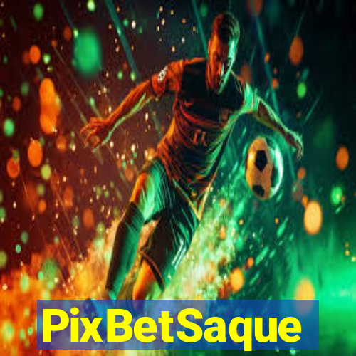 PixBetSaque