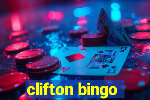 clifton bingo