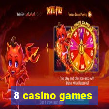 8 casino games