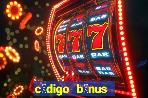 c贸digo b么nus bet365 primeiro dep贸sito