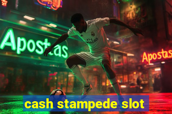 cash stampede slot