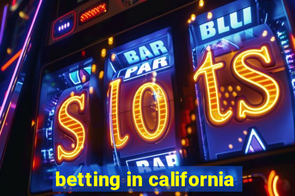 betting in california