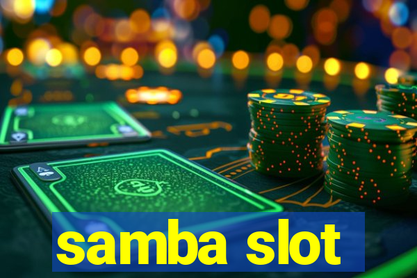 samba slot