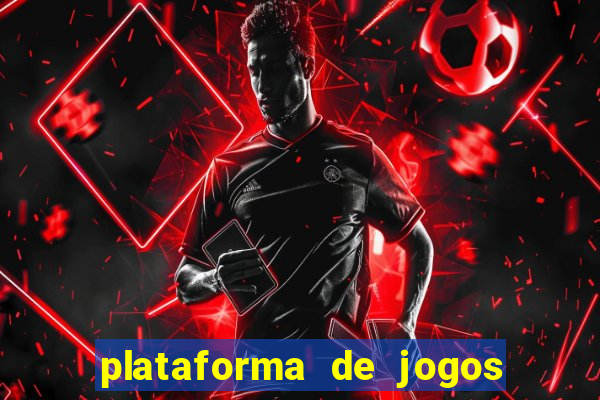 plataforma de jogos de aposta para ganhar dinheiro