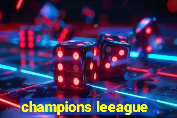 champions leeague