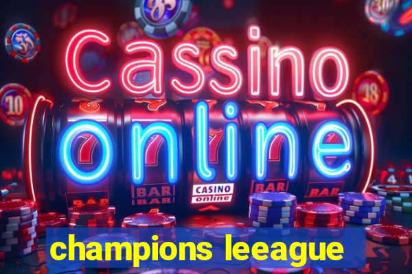 champions leeague