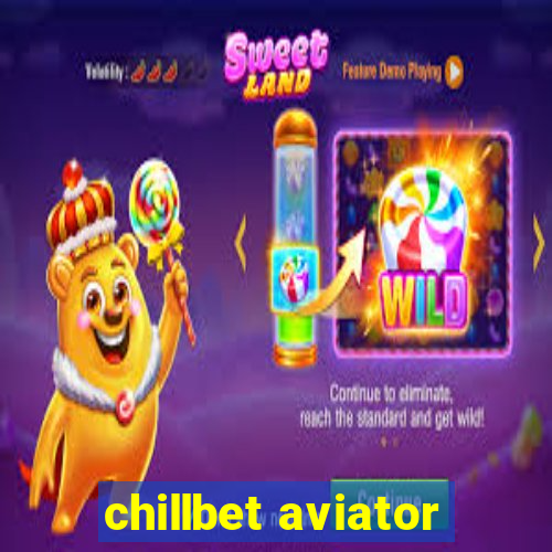 chillbet aviator