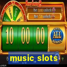 music slots