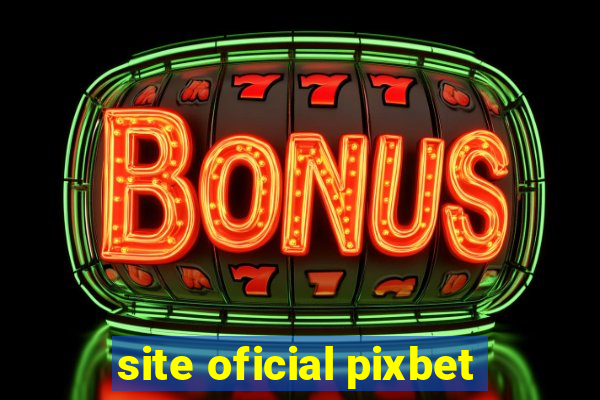 site oficial pixbet