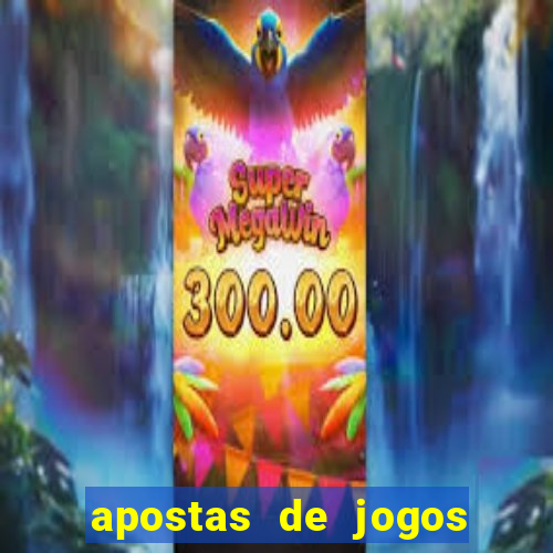 apostas de jogos de futebol