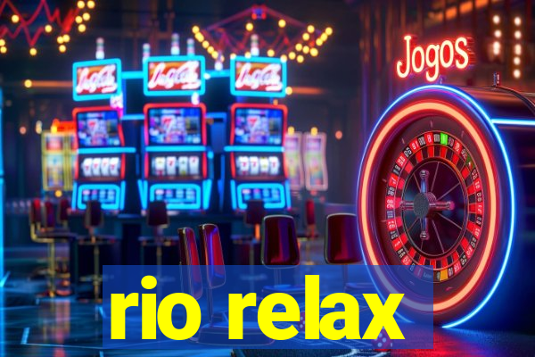 rio relax