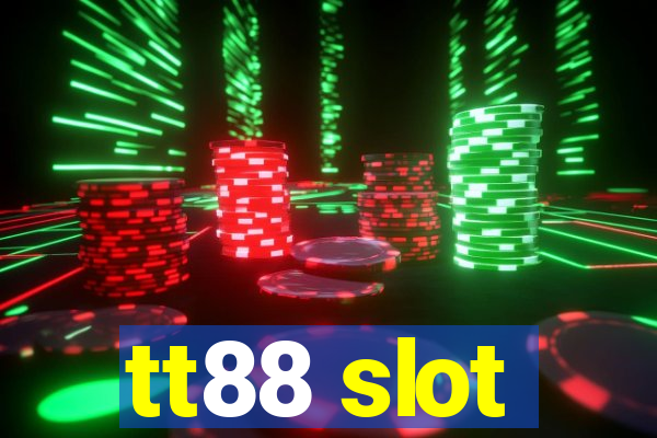 tt88 slot