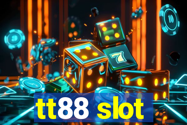 tt88 slot