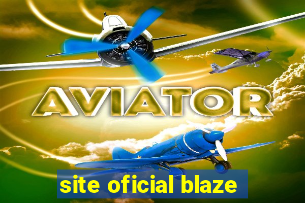 site oficial blaze