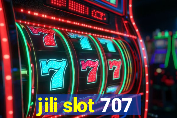 jili slot 707