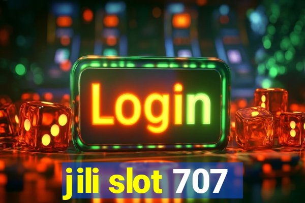 jili slot 707