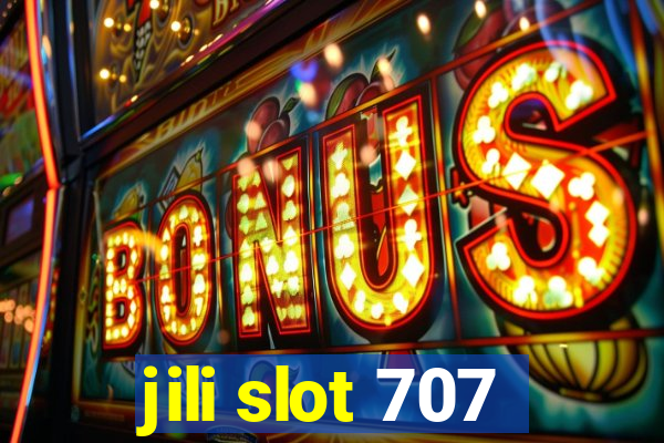 jili slot 707