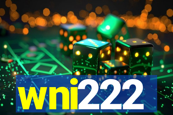 wni222