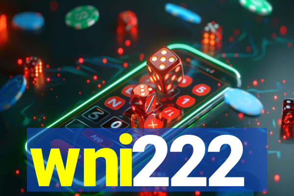 wni222