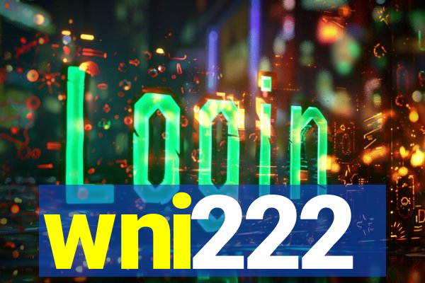 wni222