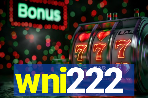 wni222