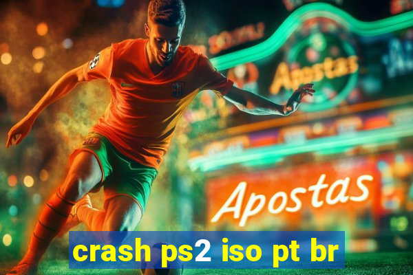 crash ps2 iso pt br