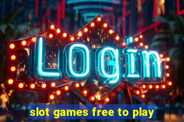 slot games free to play